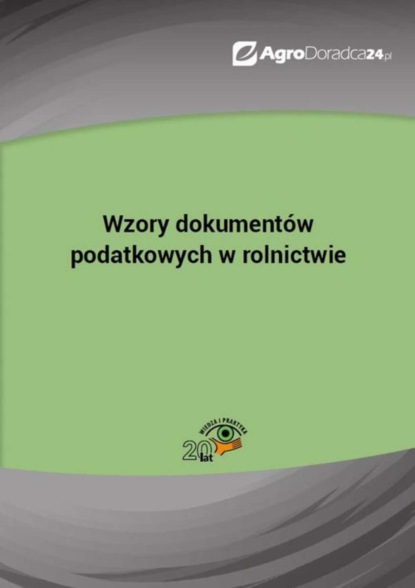 

Wzory dokumentów podatkowych w rolnictwie