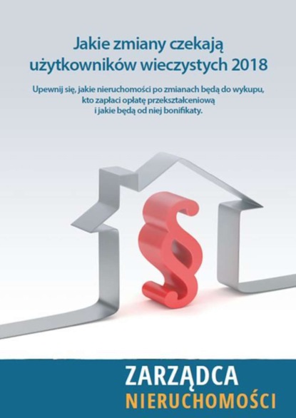 

Zmiany dla użytkowników wieczystych 2018