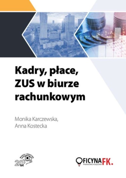 

Kadry, płace, ZUS w biurze rachunkowym