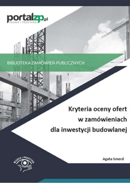 

Kryteria oceny ofert w zamówieniach dla inwestycji budowlanej