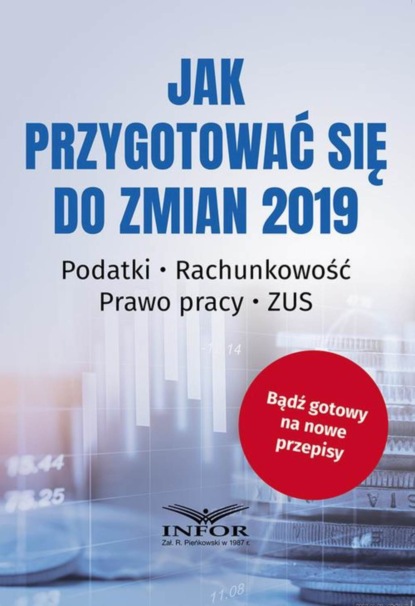 praca zbiorowa - Jak przygotować się do zmian 2019