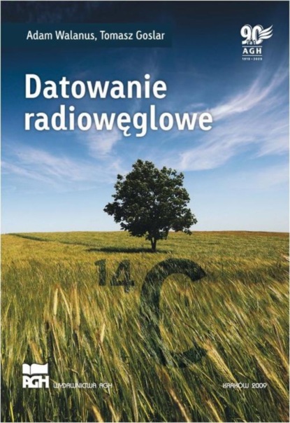 Adam Walanus - Datowanie radiowęglowe