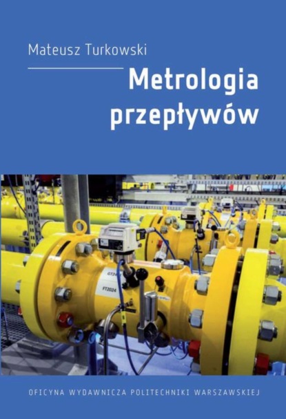 Mateusz Turkowski - Metrologia przepływów