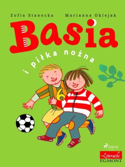 

Basia i piłka nożna