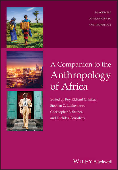 Christopher Steiner B. - A Companion to the Anthropology of Africa