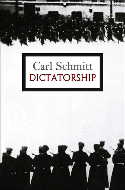 Carl  Schmitt - Dictatorship