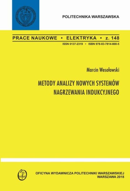 Marcin Wesołowski - Metody analizy nowych systemów nagrzewania indukcyjnego