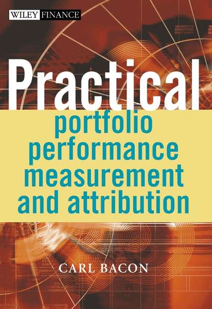 Practical Portfolio Performance Measurement and Attribution (Группа авторов). 