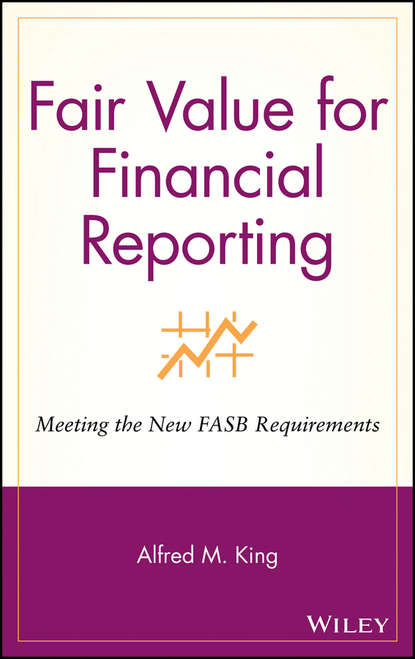 Группа авторов - Fair Value for Financial Reporting