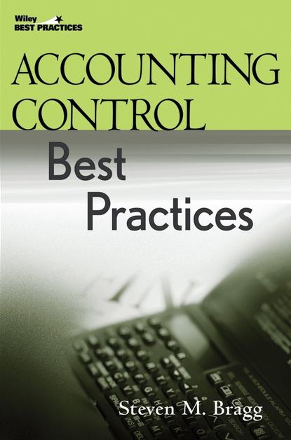 Группа авторов - Accounting Control Best Practices