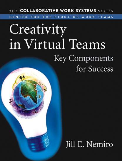 Группа авторов - Creativity in Virtual Teams