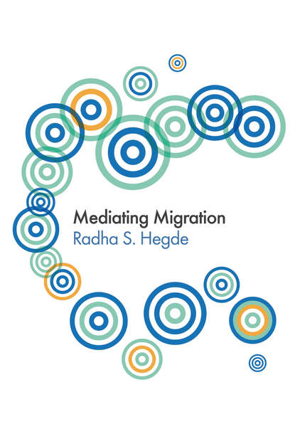 Mediating Migration (Группа авторов). 