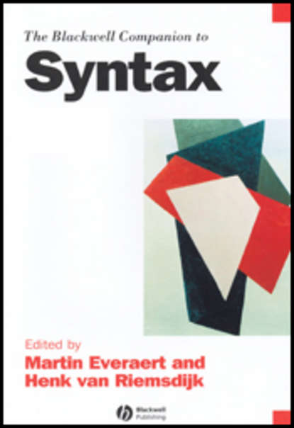 The Blackwell Companion to Syntax (Martin  Everaert). 