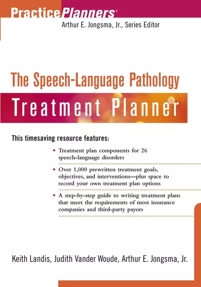 Обложка книги The Speech and Language Pathology Treatment Planner, Keith Landis