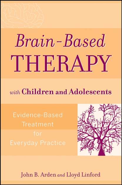 Lloyd Linford — Brain-Based Therapy with Children and Adolescents