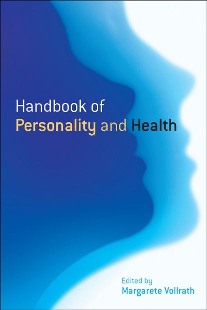 Группа авторов - Handbook of Personality and Health