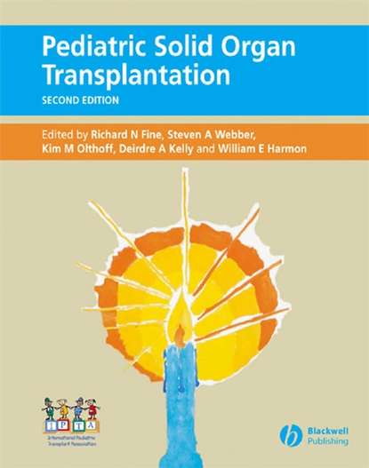 Pediatric Solid Organ Transplantation (Deirdre Kelly A.). 