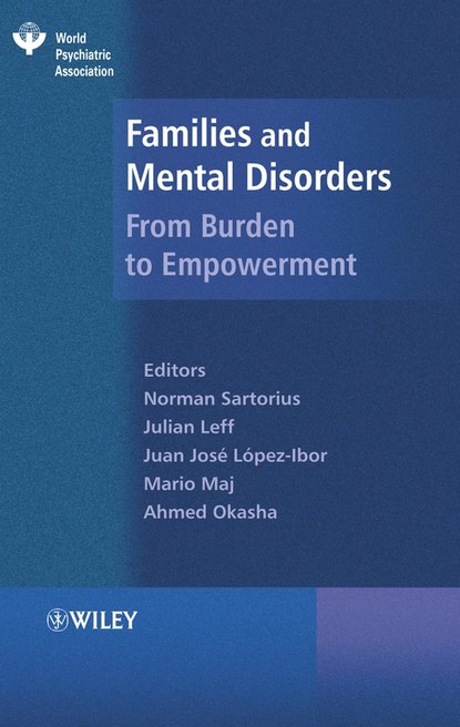 Families and Mental Disorder (Norman  Sartorius). 