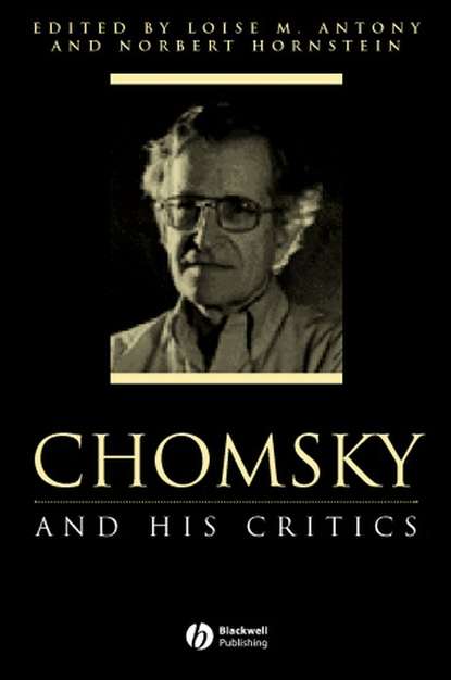 Norbert  Hornstein - Chomsky and His Critics