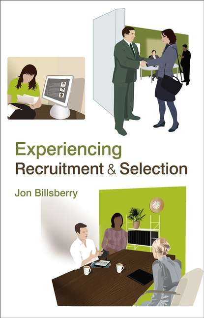 Группа авторов - Experiencing Recruitment and Selection