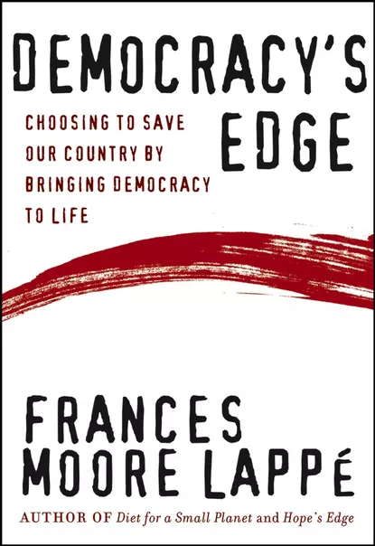 Обложка книги Democracy's Edge, Frances Lappe Moore