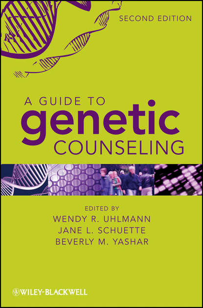 Beverly  Yashar - A Guide to Genetic Counseling