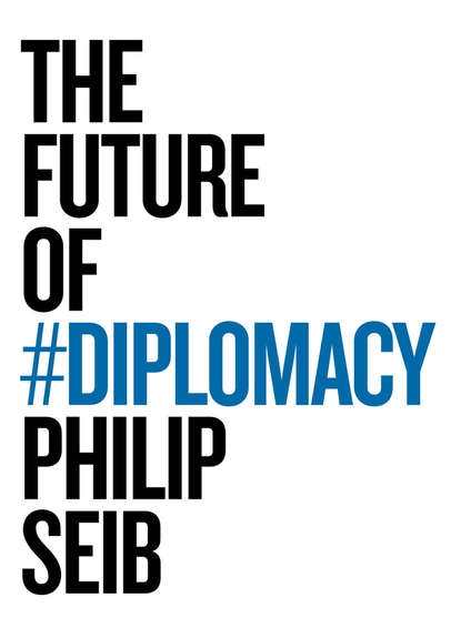 The Future of Diplomacy - Группа авторов