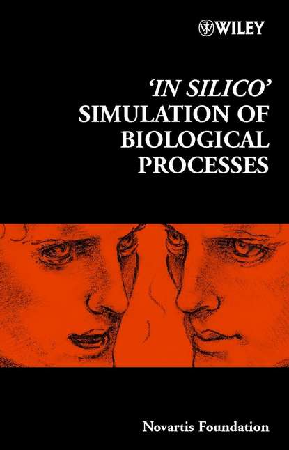Gregory Bock R. - 'In Silico' Simulation of Biological Processes