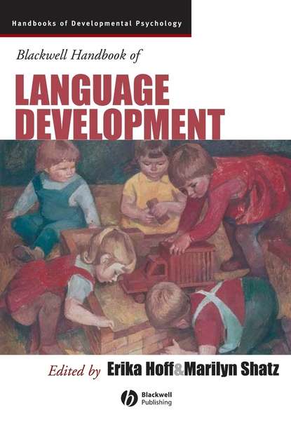 Marilyn  Shatz - Blackwell Handbook of Language Development