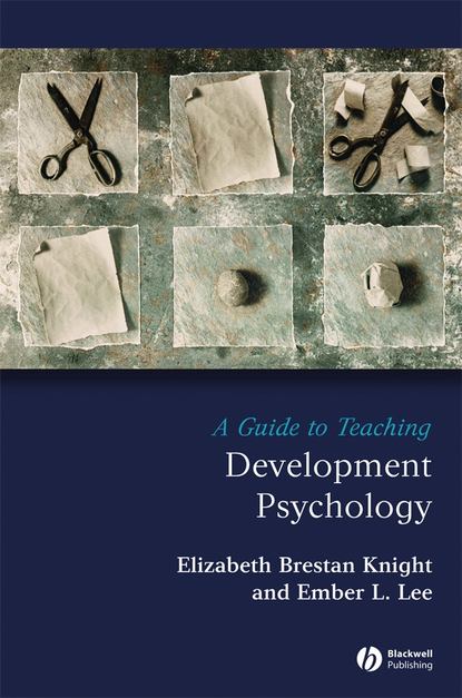 Ember Lee L. - A Guide to Teaching Development Psychology