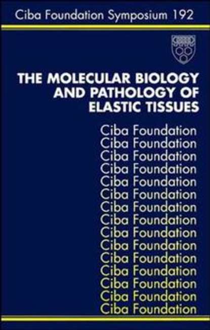 Jamie Goode A. - The Molecular Biology and Pathology of Elastic Tissues