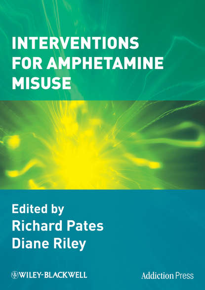 Richard Pates — Interventions for Amphetamine Misuse