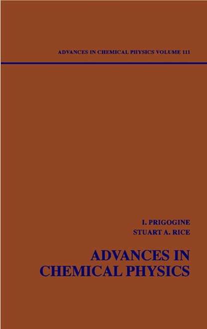 Ilya  Prigogine - Advances in Chemical Physics. Volume 111