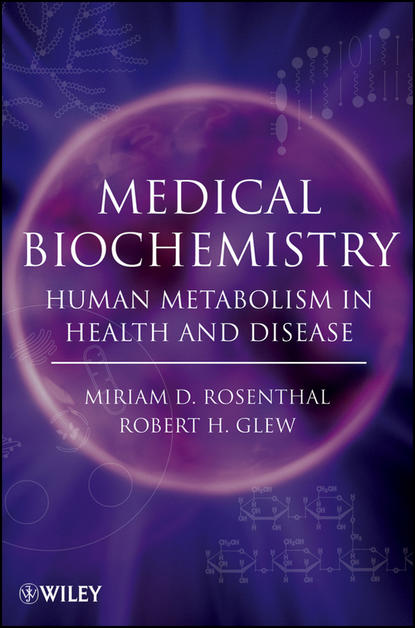 Medical Biochemistry (Robert Glew H.). 