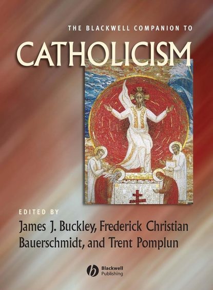 Trent  Pomplun - The Blackwell Companion to Catholicism