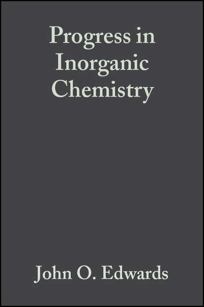 Progress in Inorganic Chemistry, Volume 17, Part 2 (Группа авторов). 