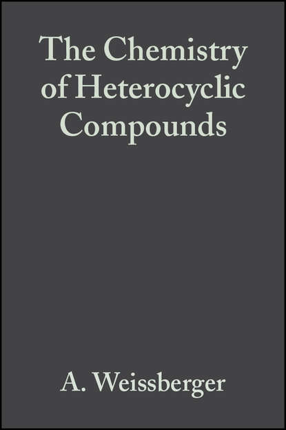 Arnold  Weissberger - Special Topics in Heterocyclic Chemistry