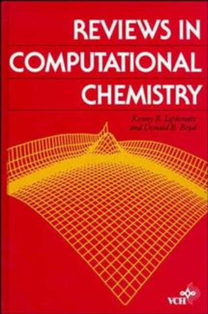 Kenny Lipkowitz B. - Reviews in Computational Chemistry, Volume 1
