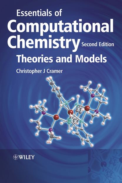 Essentials of Computational Chemistry (Группа авторов). 