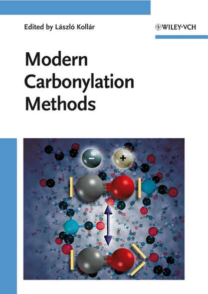 Modern Carbonylation Methods (Группа авторов). 