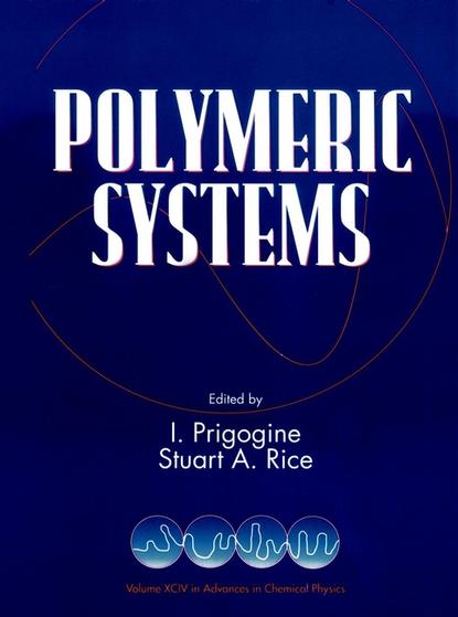 Polymeric Systems (Ilya  Prigogine). 