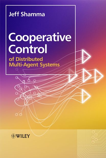 Cooperative Control of Distributed Multi-Agent Systems (Группа авторов). 