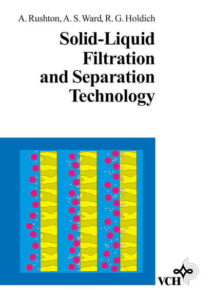 Albert  Rushton - Solid-Liquid Filtration and Separation Technology