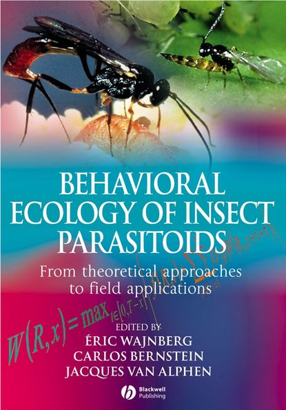 Eric  Wajnberg - Behavioural Ecology of Insect Parasitoids