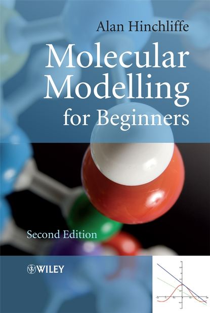 Alan  Hinchliffe - Molecular Modelling for Beginners