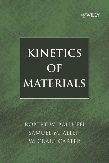 Kinetics of Materials (Sam  Allen). 