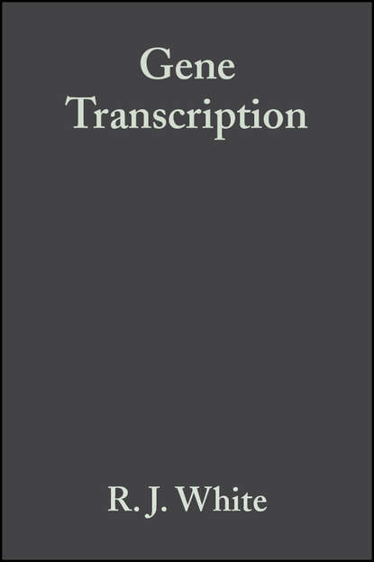 Gene Transcription (R. White J.). 