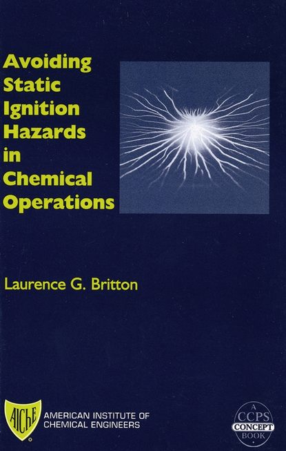 Avoiding Static Ignition Hazards in Chemical Operations