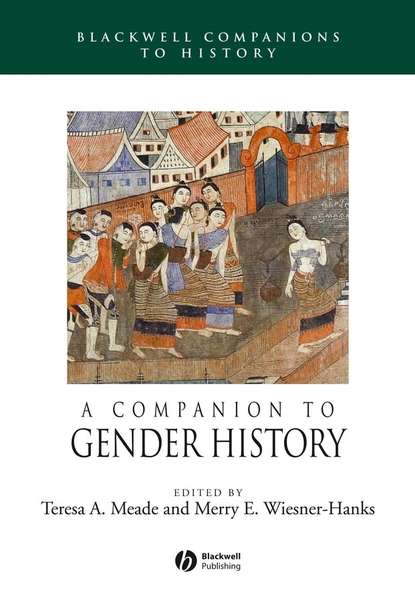 Merry E. Wiesner-Hanks - A Companion to Gender History