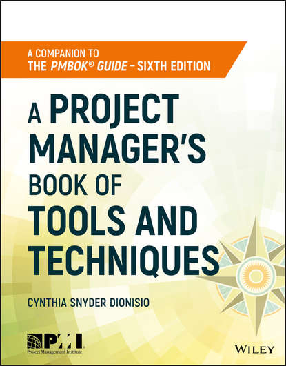 A Project Manager s Book of Tools and Techniques